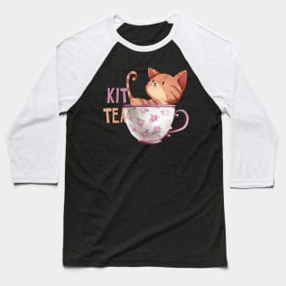 It's a kit-tea shirt Baseball T-Shirt